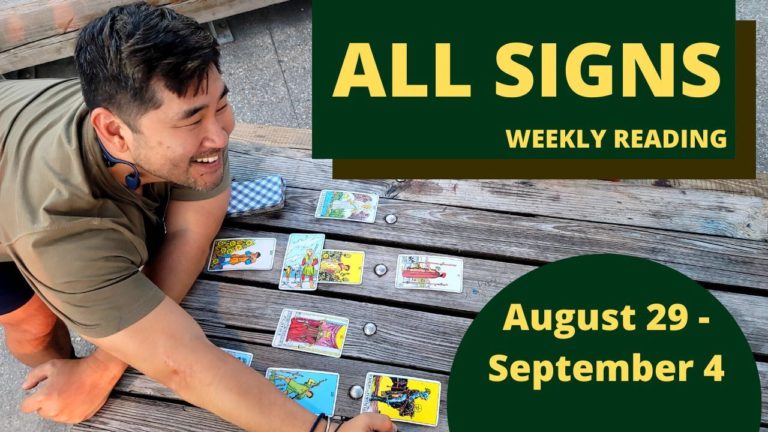 All Zodiac Signs: Your August 29-Sep 3 2022 Weekly Tarot Horoscope Reading