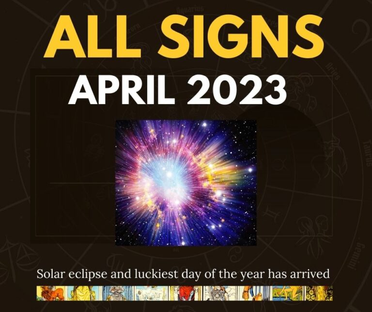 Your Monthly Tarot Horoscope For April 2023 – All Signs
