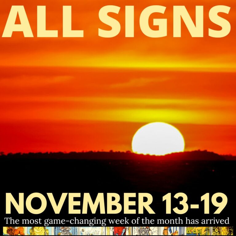 Your Tarot Horoscope Forecasts For November 13-19 2023 – All Zodiac Signs