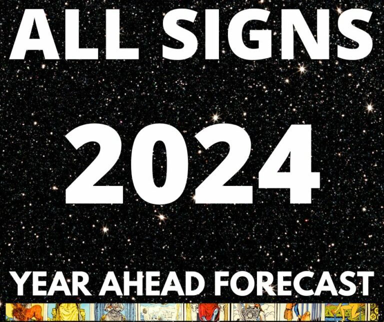 2024 Forecast For All Zodiac Signs – Tarot Horoscope By The Tarot Ship