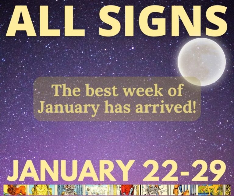 Your Jan 22-29 Weekly Tarot Horoscope – The Best Week Of January
